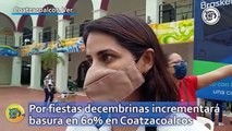 Por fiestas decembrinas incrementará basura en 60 por ciento en Coatzacoalcos