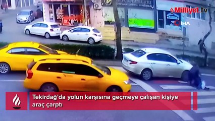 Tekirdağ'da yolun karşısına geçmeye çalışan kişiye araç çarptı!