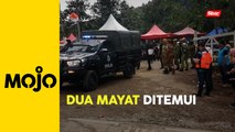 Tragedi tanah runtuh: Dua lagi mayat ditemui