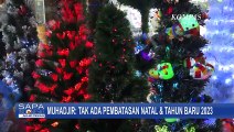 Menko PMK: Tak Ada Pembatasan pada Perayaan Natal dan Tahun Baru 2023!