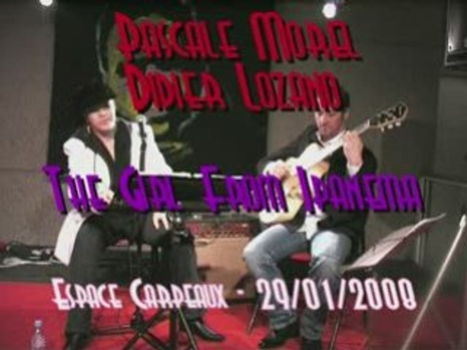The Girl from Ipanema / Pascale Morel & Didier Lozano