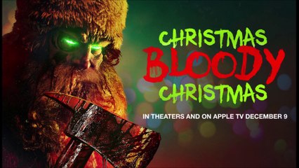 Christmas Bloody Christmas - Trailer © 2022 Horror