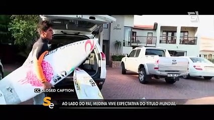 Medina recebe apoio do pai em sonho do título mundial