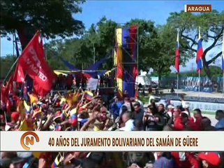 Conmemoran 40 años del Juramento Bolivariano en el Samán de Güere en Aragua