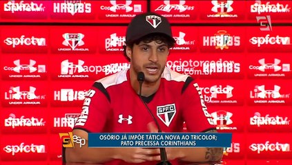 Osório impõe tática nova ao tricolor; Pato processa Corinthians