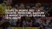 2022 Coupe du monde: Croatie, troisième, savourer; le Maroc quitte le Qatar sa tête haute