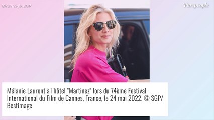 Mélanie Laurent : Grosse frayeur avec sa fille de 2 ans sur son dernier tournage