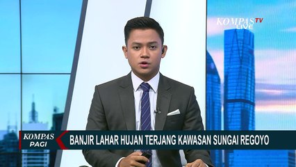 Banjir Lahar Hujan Gunung Semeru Kembali Terjang Kawasan Sungai Regoyo di Lumajang!