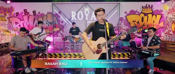 HAPPY ASMARA FT DELVA - RASAH BALI ( Official Live Video Royal Music )