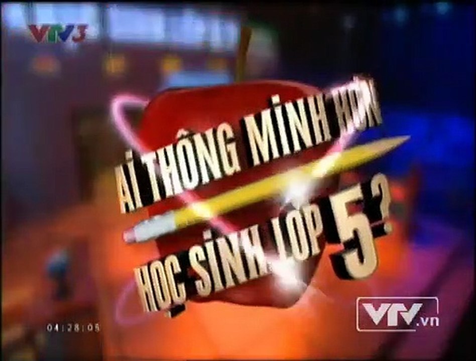 Ai thông minh hơn học sinh lớp 5 - 01.08.2013