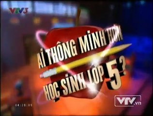 Ai thông minh hơn học sinh lớp 5 - 01.08.2013