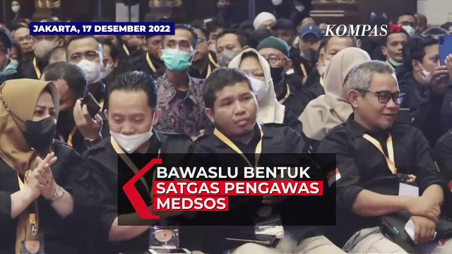 Bawaslu Bentuk Satgas Pengawas Medsos Jelang Pemilu 2024