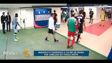 Brasileiro Brandão é condenado por cabeçada em Thiago Motta após jogo