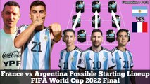 France vs Argentina Possible Starting Lineup ► FIFA World Cup 2022 Final