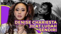 Denise Chariesta Jilat Ludah Sendiri, Pernah Ngaku Gak Jadi Simpanan