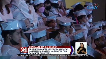 Mga batang Cancer survivor, binigyan ng graduation ceremony | 24 Oras Weekend