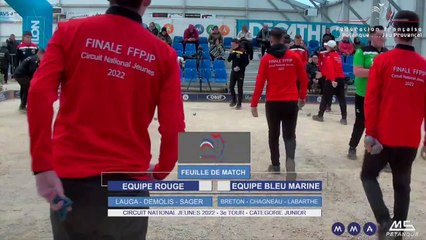 FINALE C.N.J. 2022 - ST FLORENTIN - 3è Tour Juniors LAUGA LAURET VS BRETON