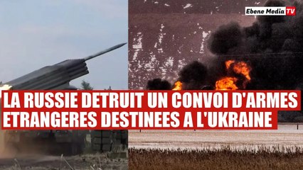 La Russie bombarde un convoi de livraison d'armes vers l'Ukraine