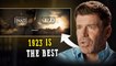 Taylor Sheridan Explains Why 1923 Will Be Better