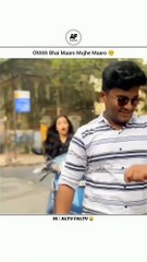 Oh bhai maaro mujhe maaro