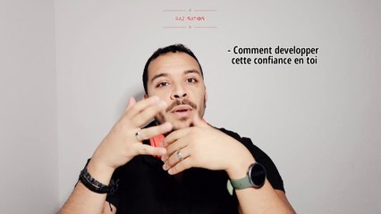 Développes ta CONFIANCE en TOI aujourd'hui avec moi!