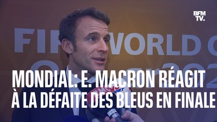 Coupe du monde au Qatar: Emmanuel Macron réagit à la défaite des Bleus en finale