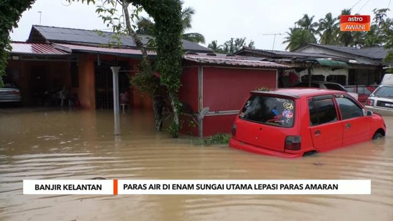 Banjir Kelantan |  Paras air di enam sungai uta...