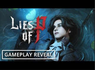 Lies of P | Gameplay Trailer - PS5 & PS4