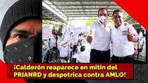 ¡Calderón reaparece en mitin del PRIANRD y despotrica vs. AMLO!