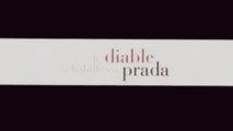 LE DIABLE S'HABILLE EN PRADA (2006) Bande Annonce VF