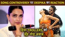 Deepika Padukone Not Bothered About Besharam Rang Song Controversy