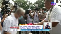 328 Persons Deprived of Liberty sa Pilipinas, pinalaya ngayong araw | BT