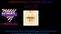 3 Rules FOr Rahu in 7th House in D9 English | Rahu in the Seventh house