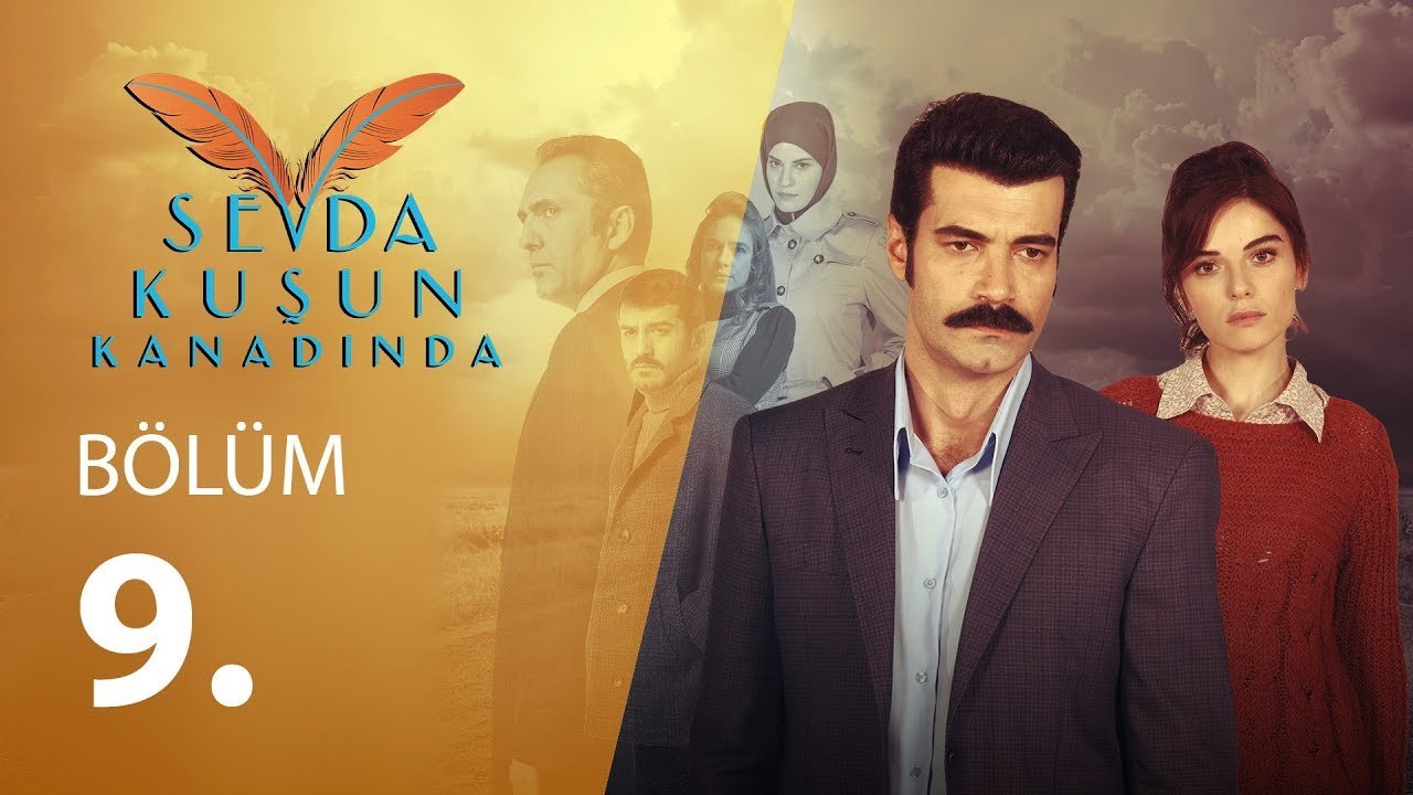 Sevda Kuşun Kanadında 9.Bölüm
