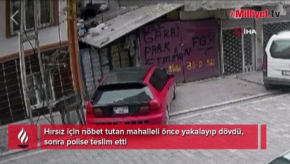 Mahalleli önce yakalayıp dövdü, sonra polise teslim etti