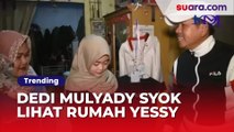 Datang ke Rumah Yessy 'Mahar Sertifikat Rumah', Dedi Mulyadi Syok: Anak Gadis Kok Males?