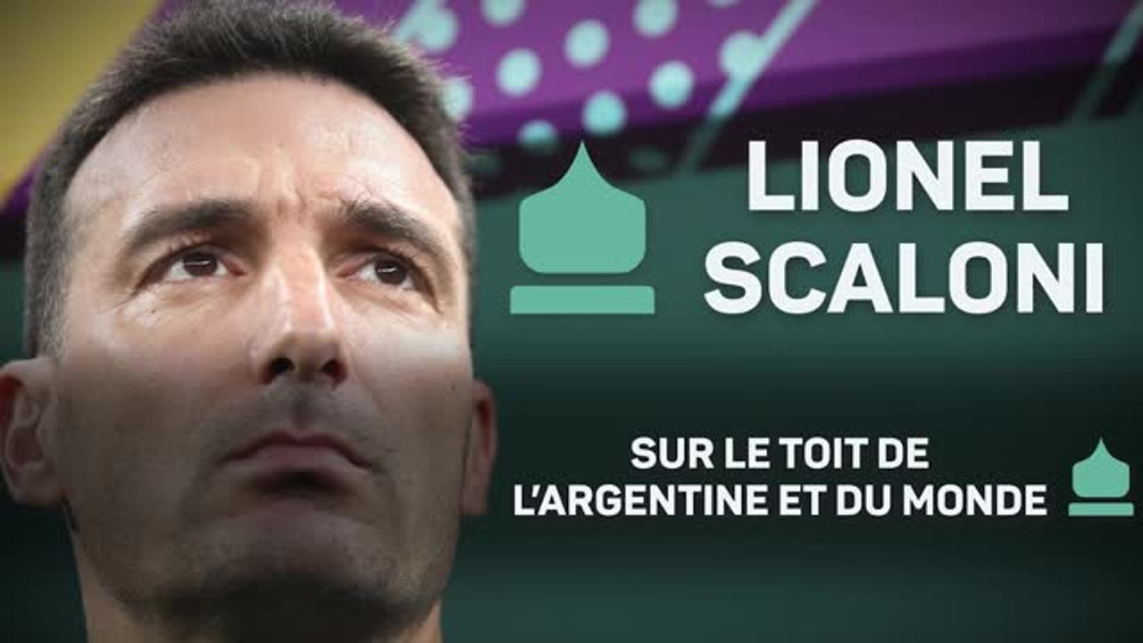 Qatar 2022 - Scaloni, sur le toit de l'Argentine et du monde