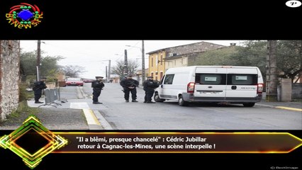 "Il a blêmi, presque chancelé" : Cédric Jubillar  retour à Cagnac-les-Mines, une scène interpelle !
