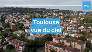 Toulouse vue du ciel. Episode 10/20