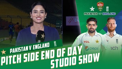 Pakistan vs England Test series 2022 | Pitch Side End of Day Studio Show | Test 3, Day 3 | PCB | MY2T