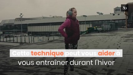 Cette technique peut vous aider à vous entraîner durant l'hiver