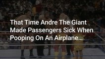 WWE Legend Shares Andre The Giant Story About Pooping On An Airplane: Passengers Were 'Gagging, Puking And Crying'
