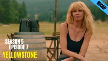 Yellowstone Season 5 Episode 7 Recap - Breakdown - Ending Explained