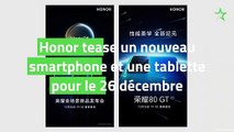Honor tease un nouveau smartphone et une tablette pour le 26 décembre