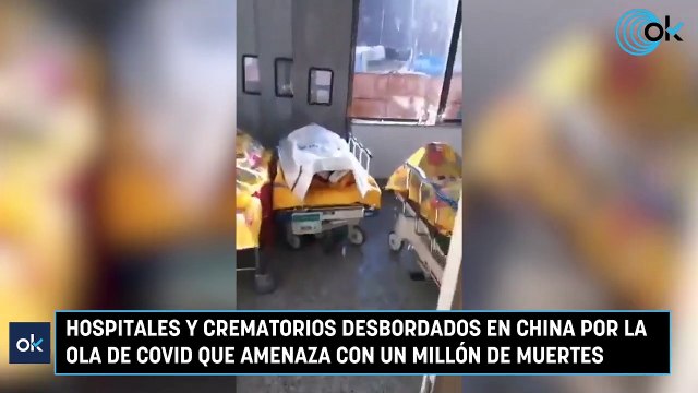 Hospitales y crematorios desbordados en China por la ola de covid que amenaza con un millón de muertes