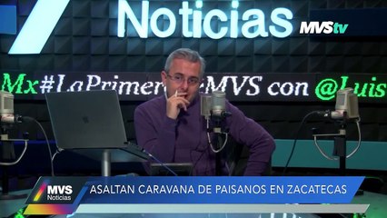 Asaltan caravana de paisanos en Zacatecas - MVS Noticias 19 dic 2022