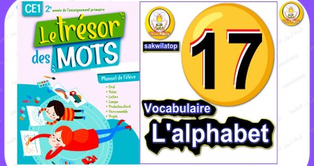 sakwilatop - CE1  le trésor des mots page 17 - vocabulaire  Édition 2022