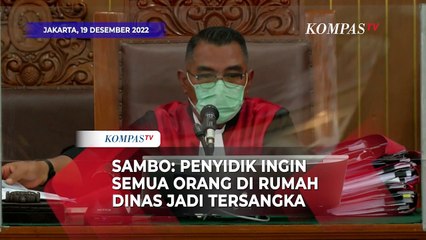 Ferdy Sambo: Penyidik Ingin Semua Orang di Rumah Dinasnya jadi Tersangka