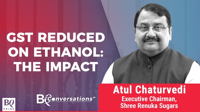 BQ Conversations | GST Rate Reduction On Ethanol: Impact On Shree Renuka Sugars | BQ Prime