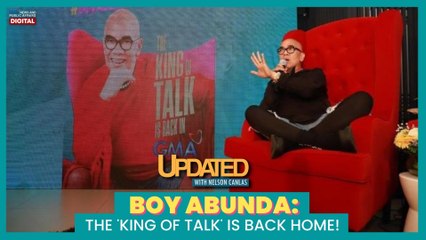 Boy Abunda: The ‘King of Talk’ is back home! | Updated With Nelson Canlas